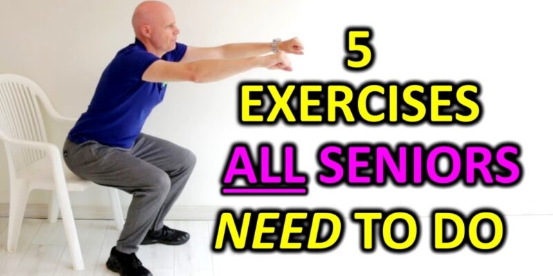 5 daily exercises all seniors need to do.