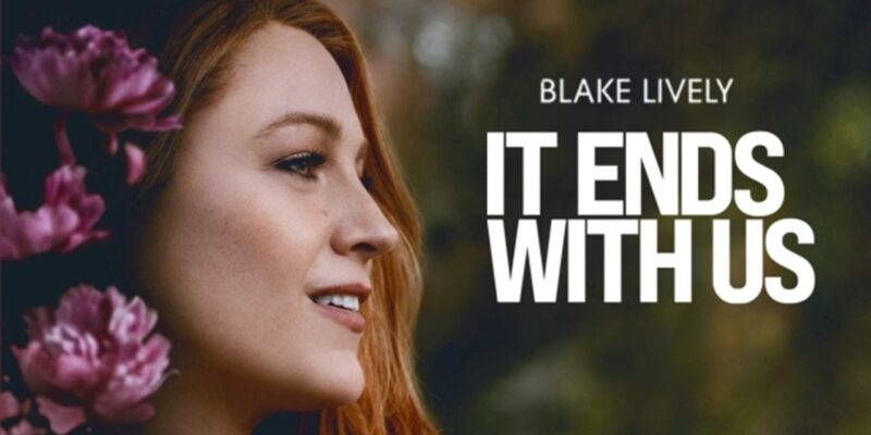 Profile view of a woman with red hair next to text that reads "Blake Lively" and "It Ends With Us" with pink flowers in the background.